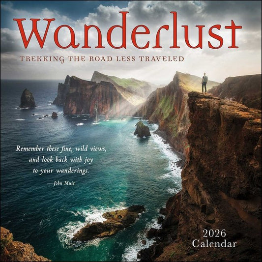 Wanderlust 2026 Wall Calendar: Trekking the Road Less Traveled - Ingram