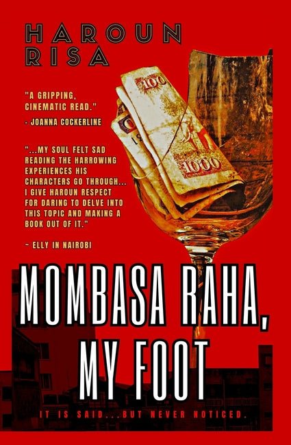 Mombasa Raha, My Foot - Ingram