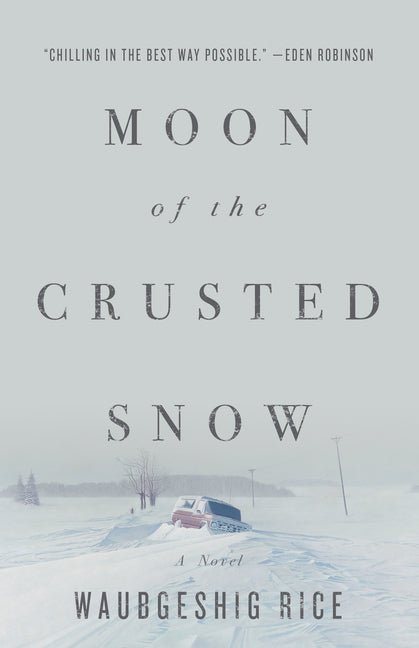 Moon of the Crusted Snow - Ingram