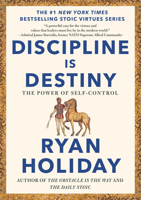 Discipline Is Destiny: The Power of Self-Control - Ingram
