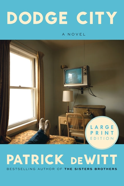 Dodge City: A Novel (Large Print)