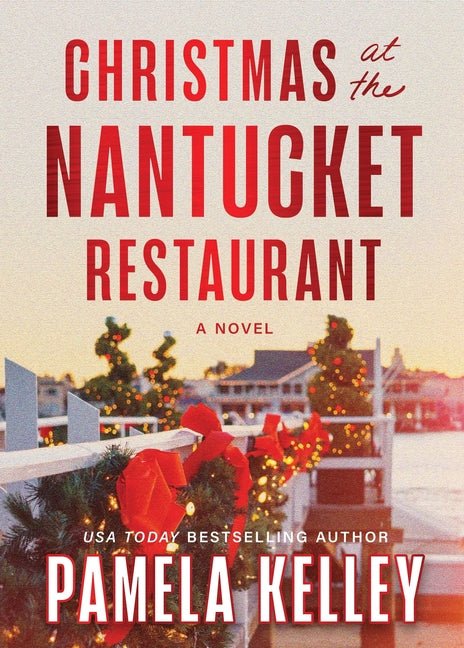 Christmas at the Nantucket Restaurant - Ingram