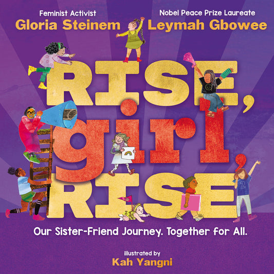 Rise, Girl, Rise: Our Sister-Friend Journey. Together for All. - Ingram