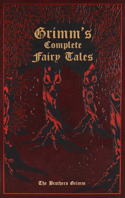 Grimm's Complete Fairy Tales - Ingram