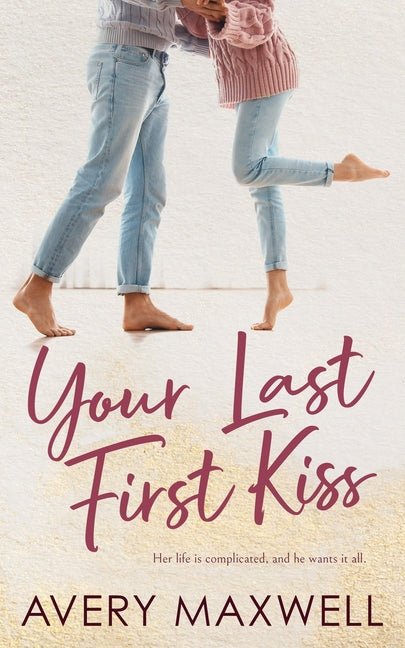 Your Last First Kiss - Ingram