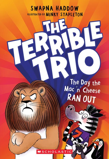 The Day the Mac 'n' Cheese Ran Out (the Terrible Trio #2) - Ingram