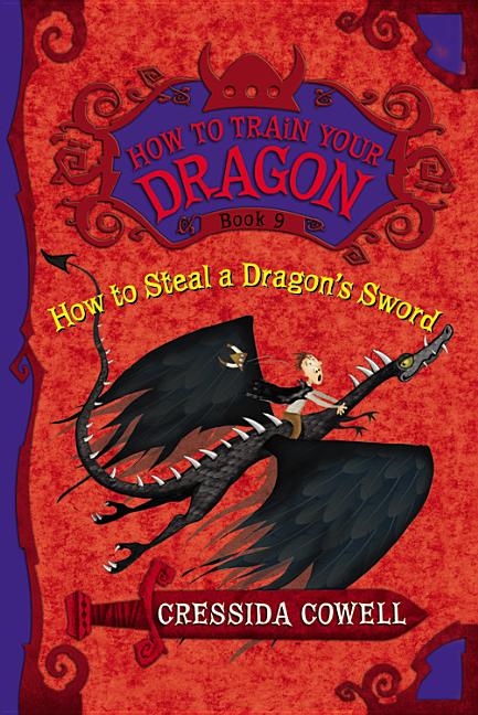 How to Steal a Dragon's Sword: The Heroic Misadventures of Hiccup the Viking - Ingram