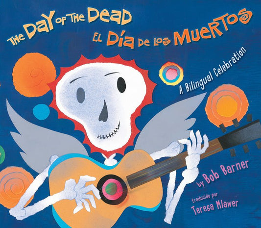 Day of the Dead / El Día de Los Muertos: A Bilingual Celebration - Ingram