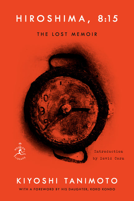 Hiroshima, 8:15: The Lost Memoir