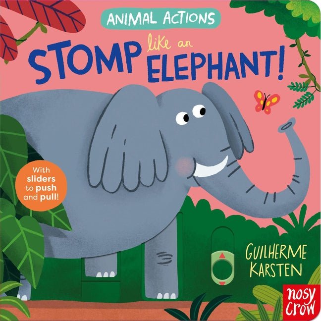 Animal Actions: Stomp Like an Elephant - Ingram
