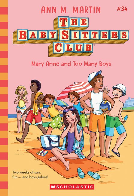 Mary Anne and Too Many Boys (the Baby-Sitters Club #34): Volume 34 - Ingram