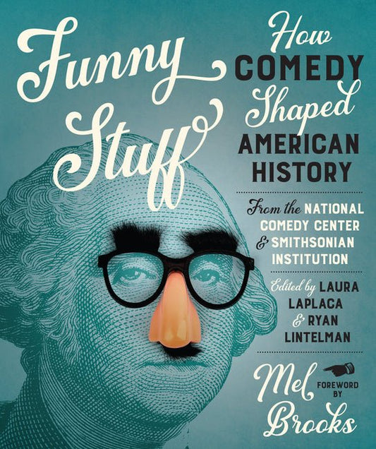 Funny Stuff: How Comedy Shaped American History - Ingram