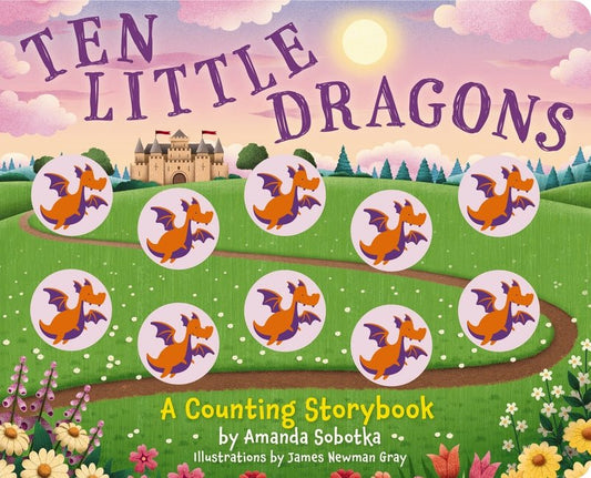 Ten Little Dragons: A Counting Storybook - Ingram