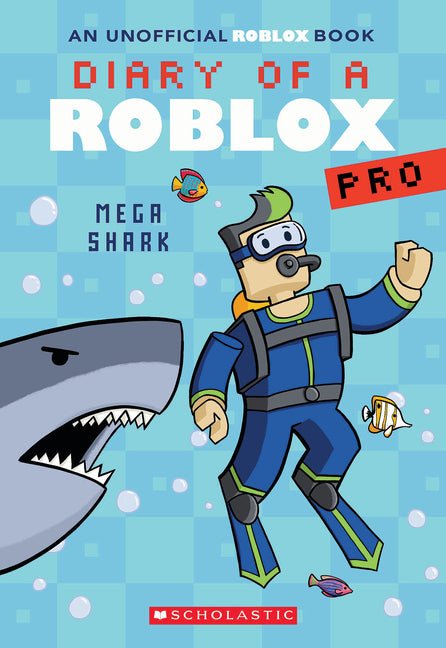 Mega Shark (Diary of a Roblox Pro #6: An Afk Book) - Ingram