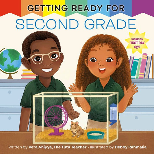 Getting Ready for Second Grade: A First Day of School Book - Ingram