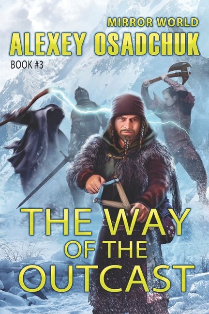 Way of the Outcast (Mirror World Book #3) - Ingram