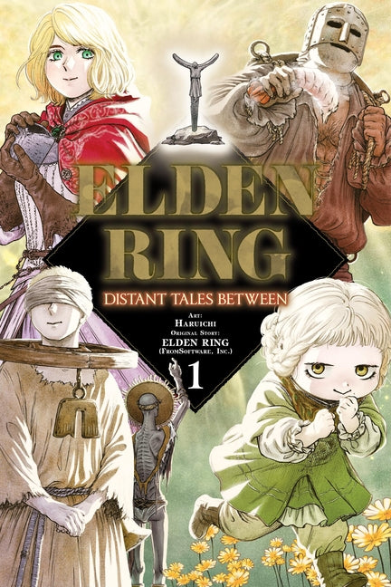 Elden Ring: Distant Tales Between, Vol. 1: Volume 1