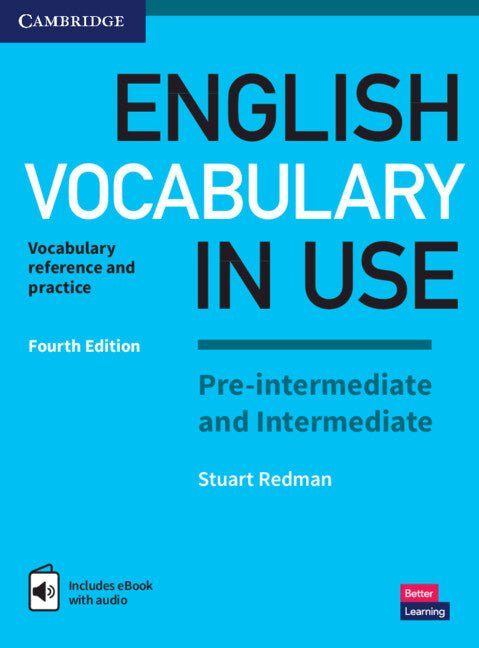 English Vocabulary in Use Pre-Intermediate and Intermediate Book with Answers and Enhanced eBook: Vocabulary Reference and Practice (Revised) - Ingram