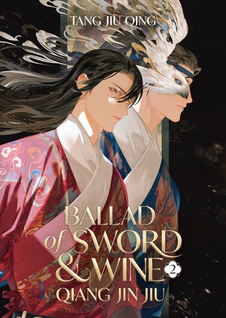 Ballad of Sword and Wine: Qiang Jin Jiu (Novel) Vol. 2 - Ingram