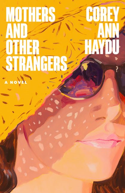 Mothers and Other Strangers - Ingram