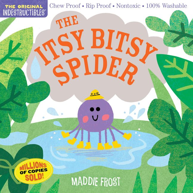 Indestructibles: The Itsy Bitsy Spider: Chew Proof - Rip Proof - Nontoxic - 100% Washable (Book for Babies, Newborn Books, Safe to Chew) - Ingram