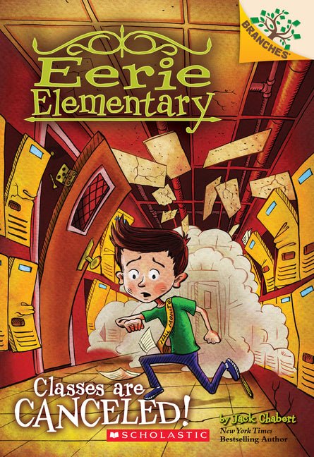 Classes Are Canceled!: A Branches Book (Eerie Elementary #7): Volume 7 - Ingram