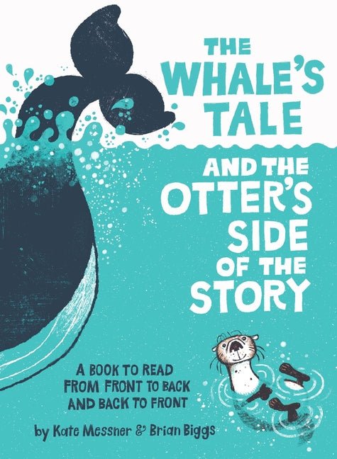 The Whale's Tale and the Otter's Side of the Story - Ingram