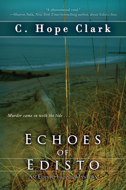 Echoes of Edisto: Book 3 in the Edisto Island Mysteries - Ingram