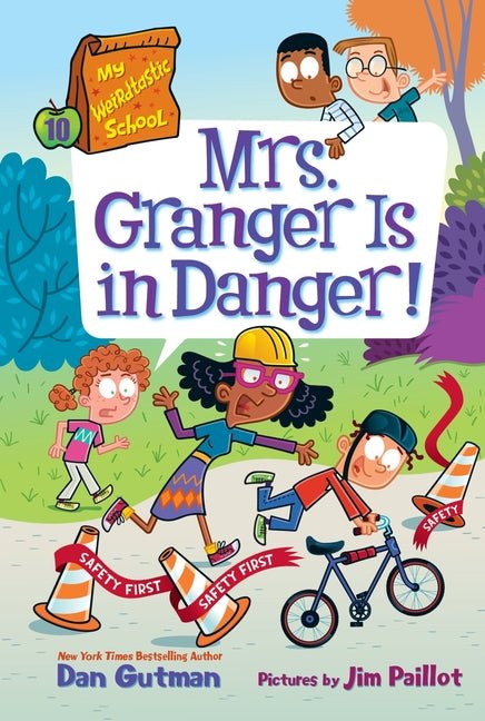 My Weirdtastic School #10: Mrs. Granger Is in Danger! - Ingram