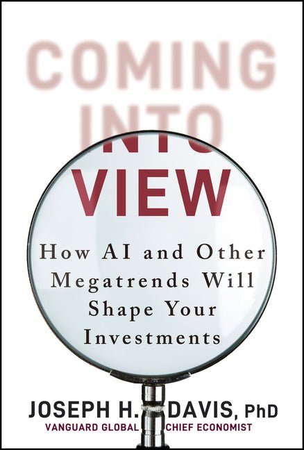 Coming Into View: How AI and Other Megatrends Will Shape Your Investments - Ingram