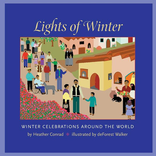 Lights of Winter: Winter Celebrations Around the World - Ingram