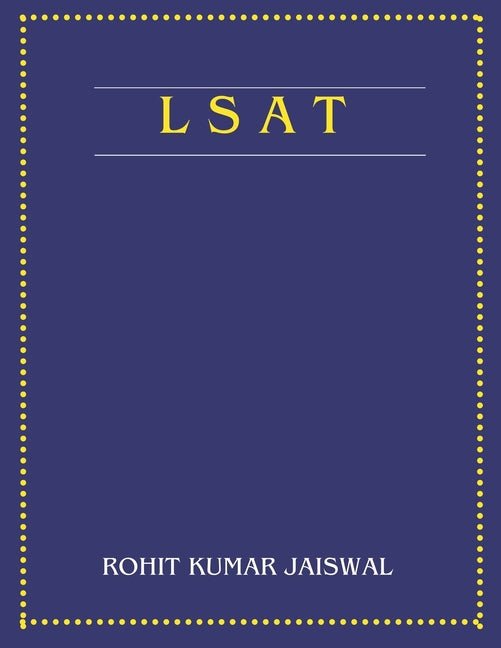 Ultimate LSAT Prep Book: From Basics to Brilliance: Everything You Need to Crack the LSAT and Secure Your Future - Ingram