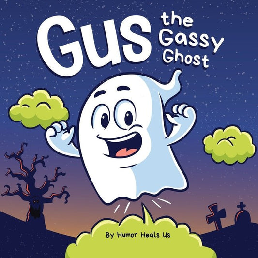 Gus the Gassy Ghost: A Funny Rhyming Halloween Story Picture Book for Kids and Adults About a Farting Ghost, Early Reader - Ingram
