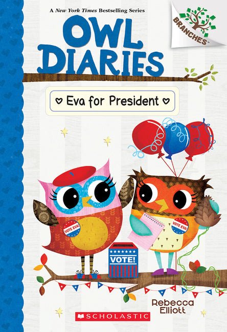 Eva for President: A Branches Book (Owl Diaries #19): Volume 19 - Ingram