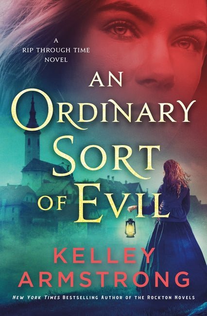 An Ordinary Sort of Evil: A Rip Through Time Novel - Ingram