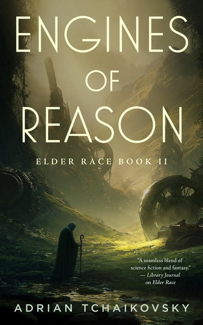 Engines of Reason: Elder Race, Book II