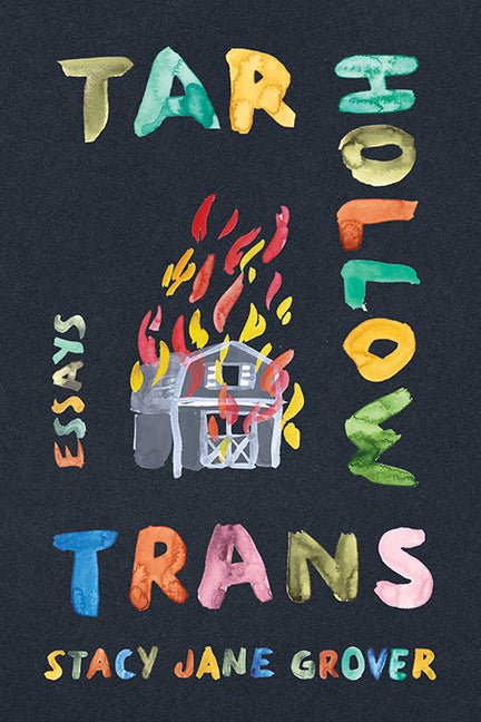 Tar Hollow Trans: Essays - Ingram