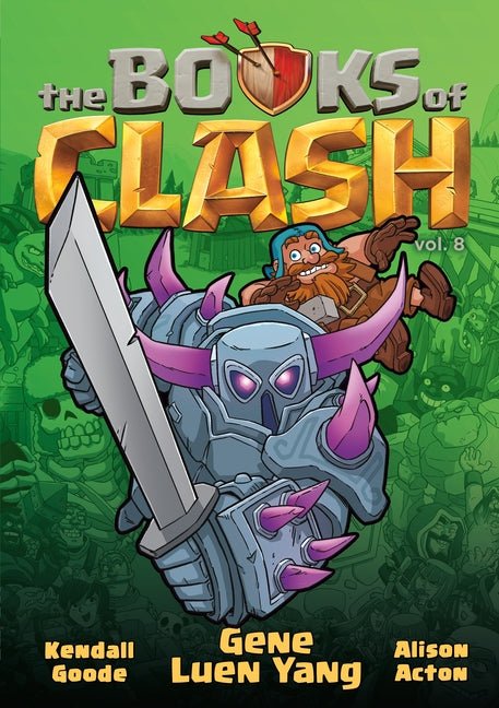 The Books of Clash Volume 8: Legendary Legends of Legendarious Achievery