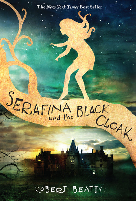 Serafina and the Black Cloak-The Serafina Series Book 1 - Ingram