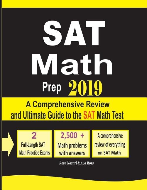 SAT Math Prep 2019: A Comprehensive Review and Ultimate Guide to the SAT Math Test - Ingram
