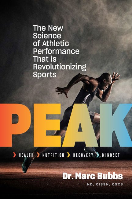 Peak: The New Science of Athletic Performance That Is Revolutionizing Sports - Ingram