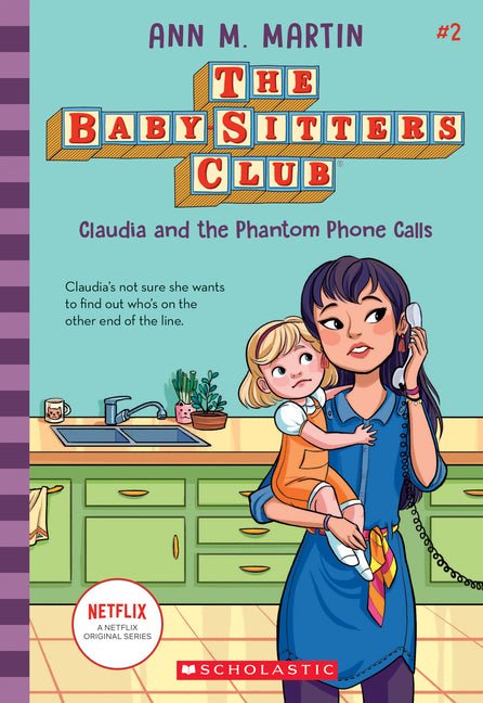 Claudia and the Phantom Phone Calls (the Baby-Sitters Club #2): Volume 2 - Ingram