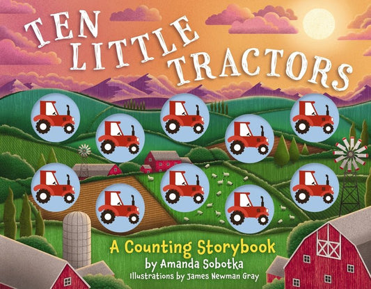 Ten Little Tractors: A Counting Storybook - Ingram