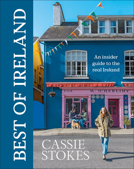 Best of Ireland: An Insider Guide to the Real Ireland