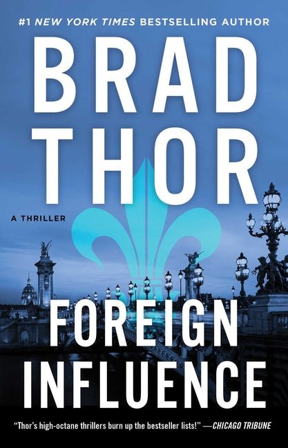 Foreign Influence: A Thriller - Ingram