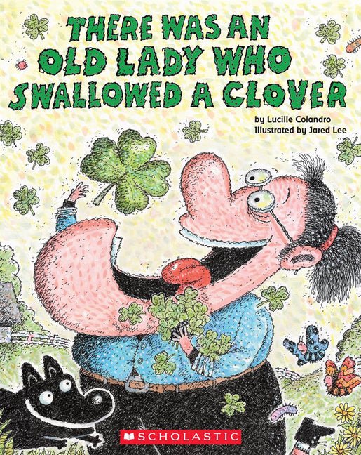 There Was an Old Lady Who Swallowed a Clover! - Ingram