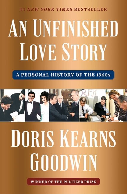 An Unfinished Love Story: A Personal History of the 1960s - Ingram