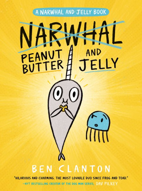 Peanut Butter and Jelly (a Narwhal and Jelly Book #3) - Ingram