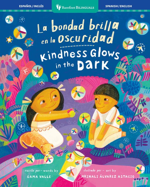 La Bondad Brilla En La Oscuridad / Kindness Glows in the Dark - Ingram