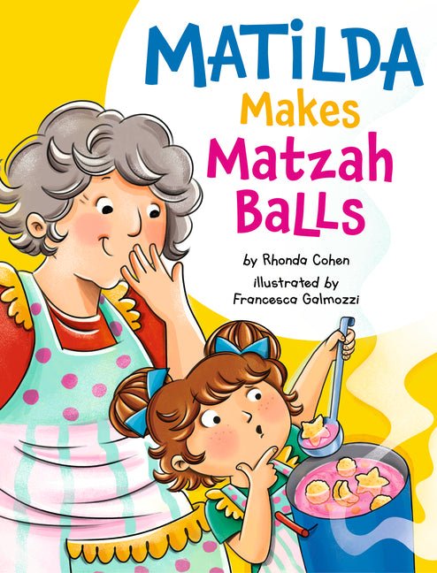 Matilda Makes Matzah Balls - Ingram